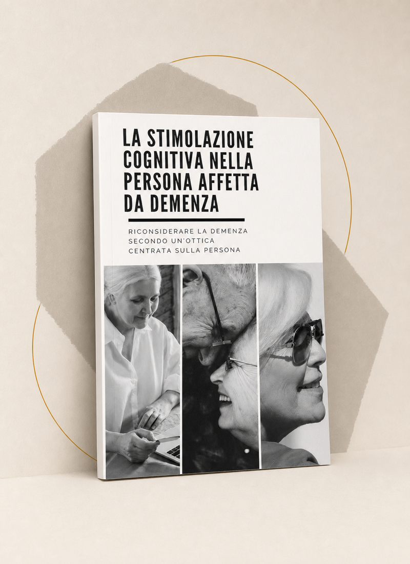 Copertina di La stimolazione cognitiva nella persona affetta da demenza